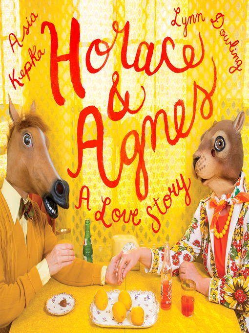 Title details for Horace and Agnes by Lynn Dowling - Available